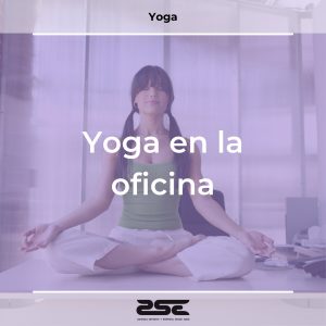 ZSE Formacion - Yoga - Yoga en la oficina