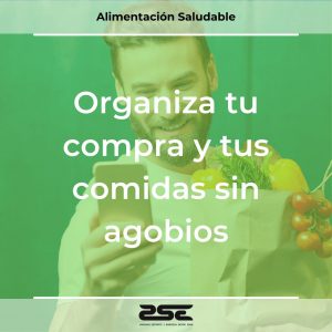 ZSE Formacion - Alimentacion Saludable - Organiza tu compra y tus comidas sin agobios
