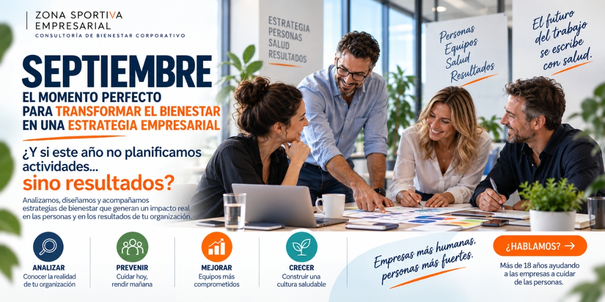 ZSE – Newsletter 202609 – Transforma el bienestar en una estrategia empresarial ZSE - Newsletter 202609 - Transforma el bienestar en una estrategia empresarial